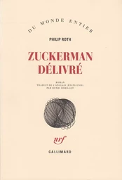 Les livres de Zuckerman - Zuckerman délivré