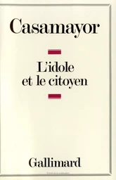 L'idole et le citoyen