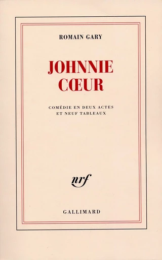 Johnnie Coeur - Romain Gary - GALLIMARD