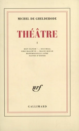 Théâtre - Michel de Ghelderode - GALLIMARD