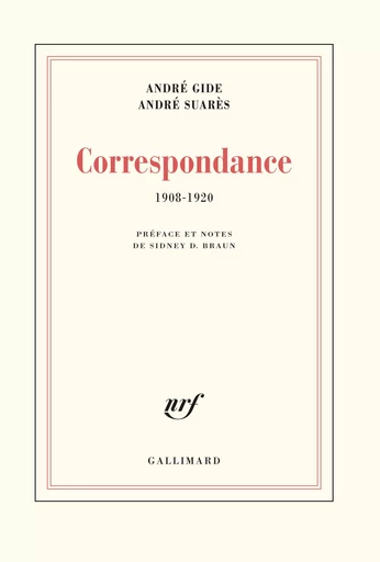 Correspondance - André Gide, André Suarès - GALLIMARD