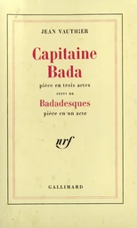 Capitaine Bada / Badadesques