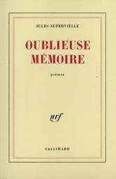 Oublieuse mémoire