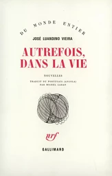 Autrefois, dans la vie