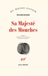 Sa Majesté des Mouches