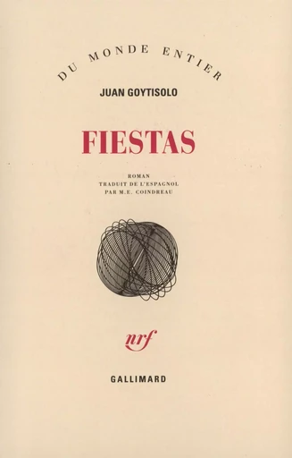 Fiestas - Juan Goytisolo - GALLIMARD