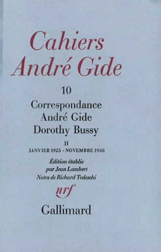 Correspondance - André Gide, Dorothy Bussy - GALLIMARD