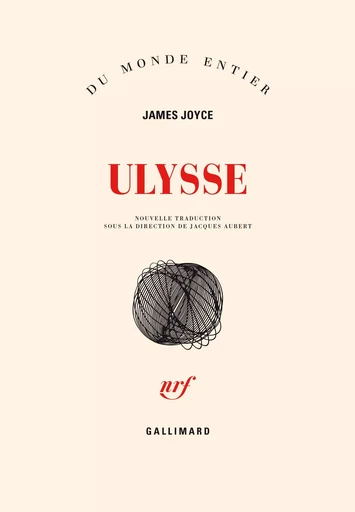 Ulysse - James JOYCE - GALLIMARD