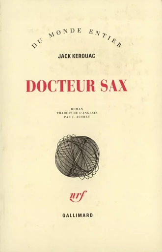 Docteur Sax - Jack KEROUAC - GALLIMARD