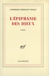 L'épiphanie des dieux