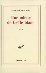 Une odeur de trèfle blanc