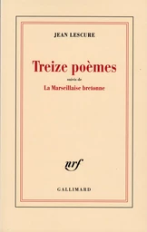 Treize poèmes / La Marseillaise bretonne