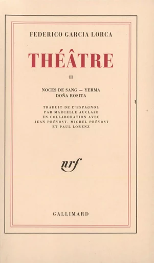 Théâtre - Federico Garcia Lorca - GALLIMARD