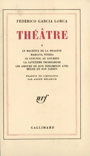 Théâtre - Federico Garcia Lorca - GALLIMARD