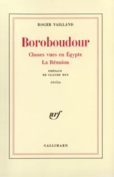 Boroboudour / Choses vues en Egypte /La Réunion