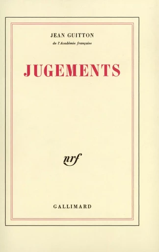 Jugements - Jean Guitton - GALLIMARD