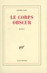 Le corps obscur