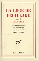 La Loge de feuillage / L'Ecoufle