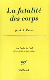 La fatalité des corps