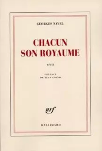 Chacun son royaume - Georges Navel - GALLIMARD