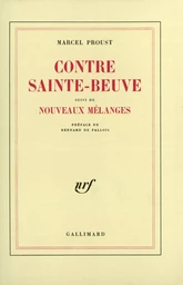 Contre Sainte-Beuve / Nouveaux mélanges