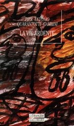 La Vie ardente