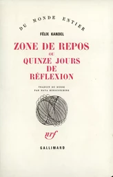 Zone de repos ou Quinze jours de réflexion