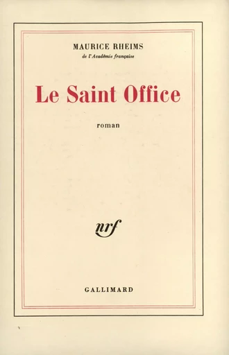 Le Saint Office - Maurice Rheims - GALLIMARD