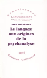 Le Langage aux origines de la psychanalyse