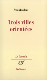 Trois villes orientées