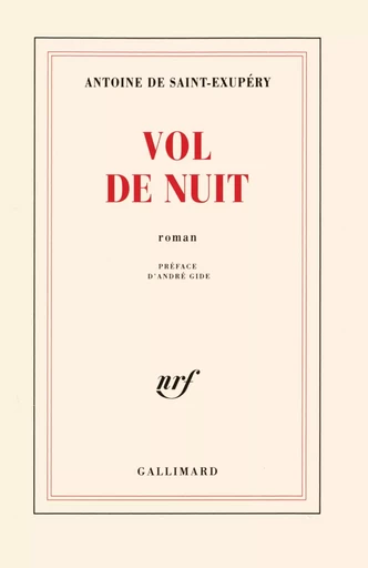 Vol de nuit - Antoine de Saint-Exupéry - GALLIMARD