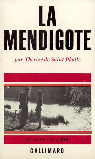 La Mendigote - Thérèse de Saint Phalle - GALLIMARD