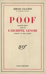 Poof / L'Archipel Lenoir