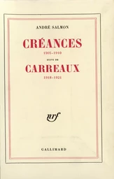 Créances (1905-1910) / Carreaux (1918-1921)