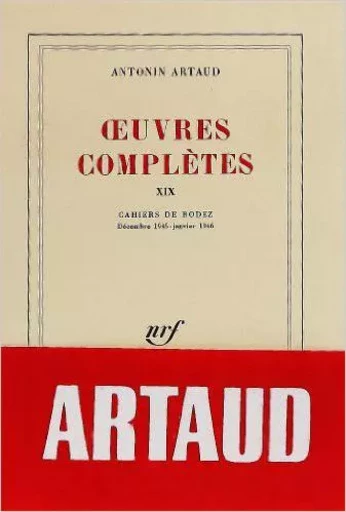 Œuvres complètes - Antonin Artaud - GALLIMARD