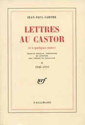 Lettres au Castor et à quelques autres