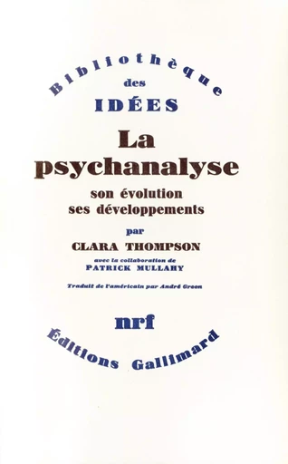 La Psychanalyse - Clara Thompson - GALLIMARD