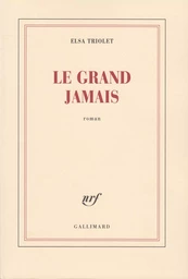 Le grand jamais