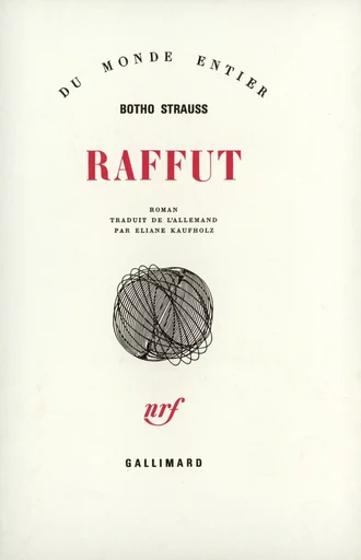 Raffut - Botho Strauss - GALLIMARD