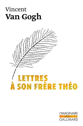 Lettres à son frère Théo - Vincent Van Gogh - GALLIMARD