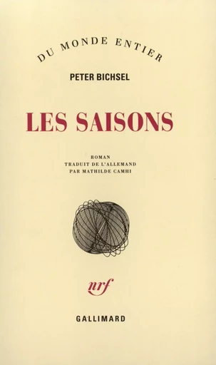 Les Saisons - Peter Bichsel - GALLIMARD