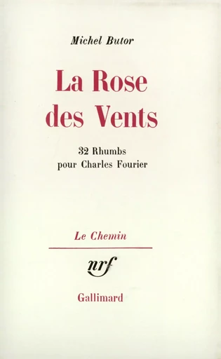 La Rose des Vents - Michel Butor - GALLIMARD