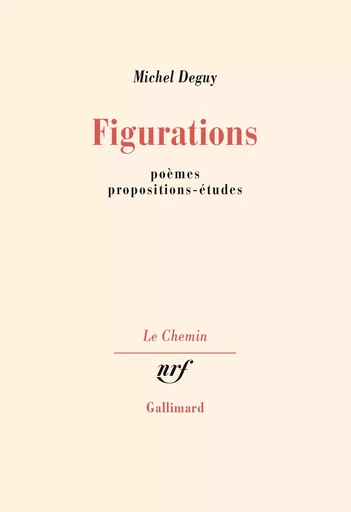 Figurations - Michel Deguy - GALLIMARD