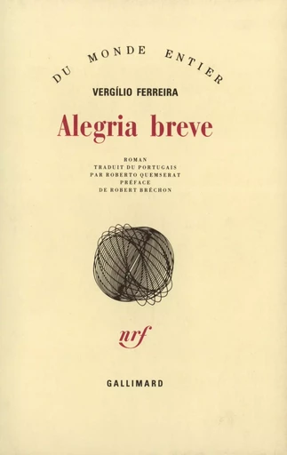 Alegria breve - Vergílio Ferreira - GALLIMARD