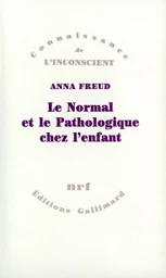 Le Normal et le Pathologique chez l'enfant