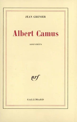 Albert Camus - Jean Grenier - GALLIMARD