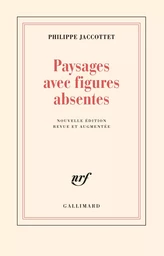 Paysages avec figures absentes