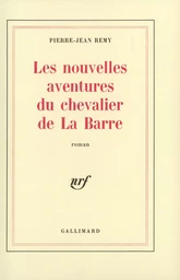 Les Nouvelles Aventures du chevalier de La Barre