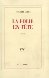 La folie en tête