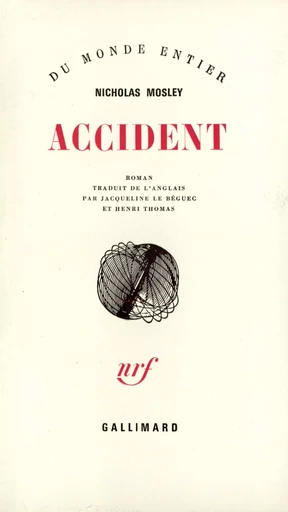 Accident - Nicholas Mosley - GALLIMARD